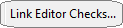 LinkEditorChecks.png